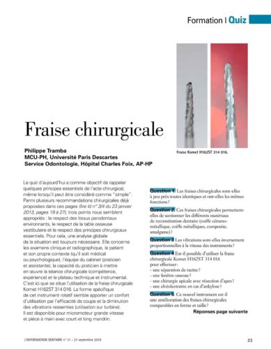 Revue de Presse | Quiz Fraise chirurgicale H162ST (Dr Tramba)