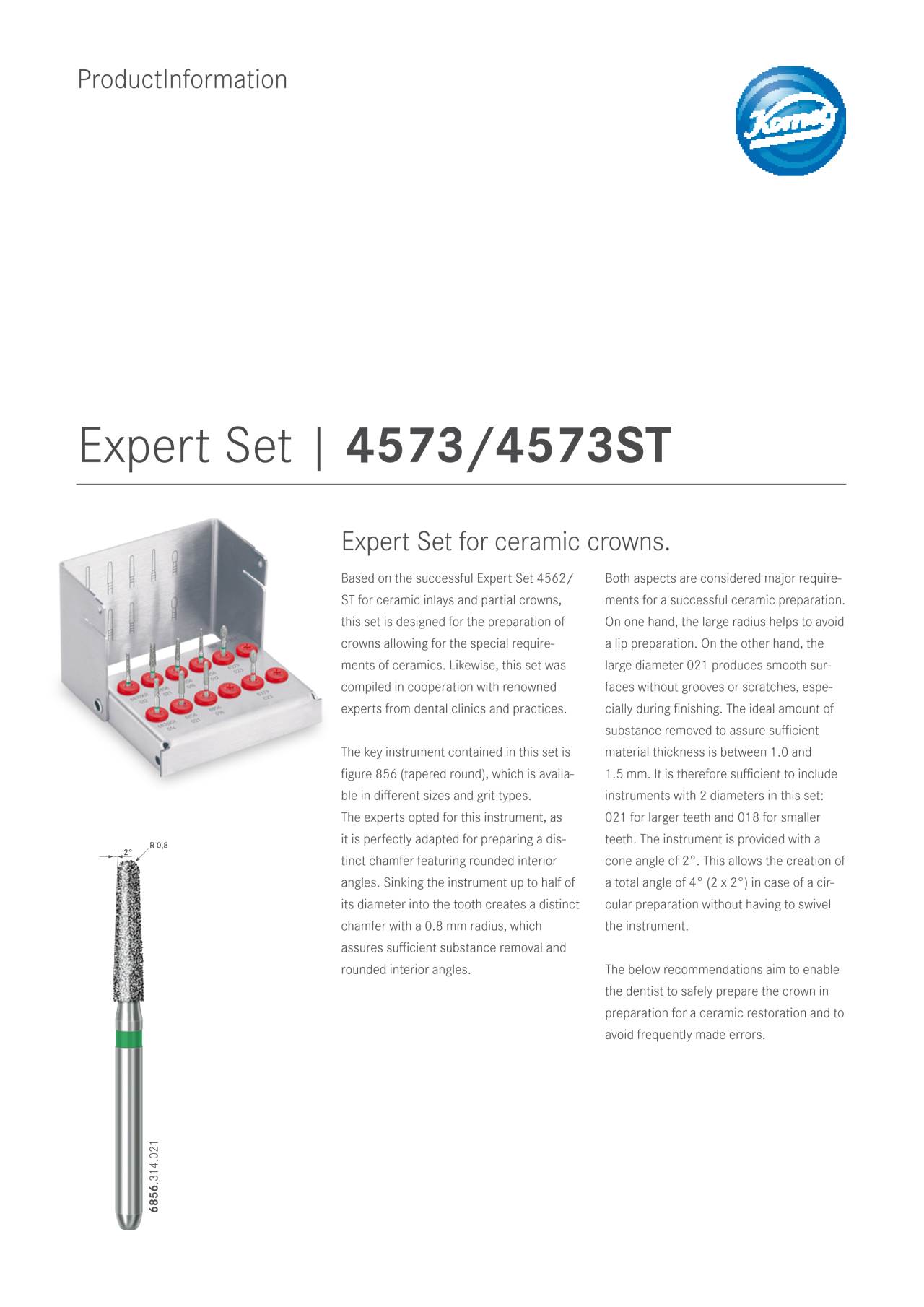 PI 4573/4573ST › Komet Dental