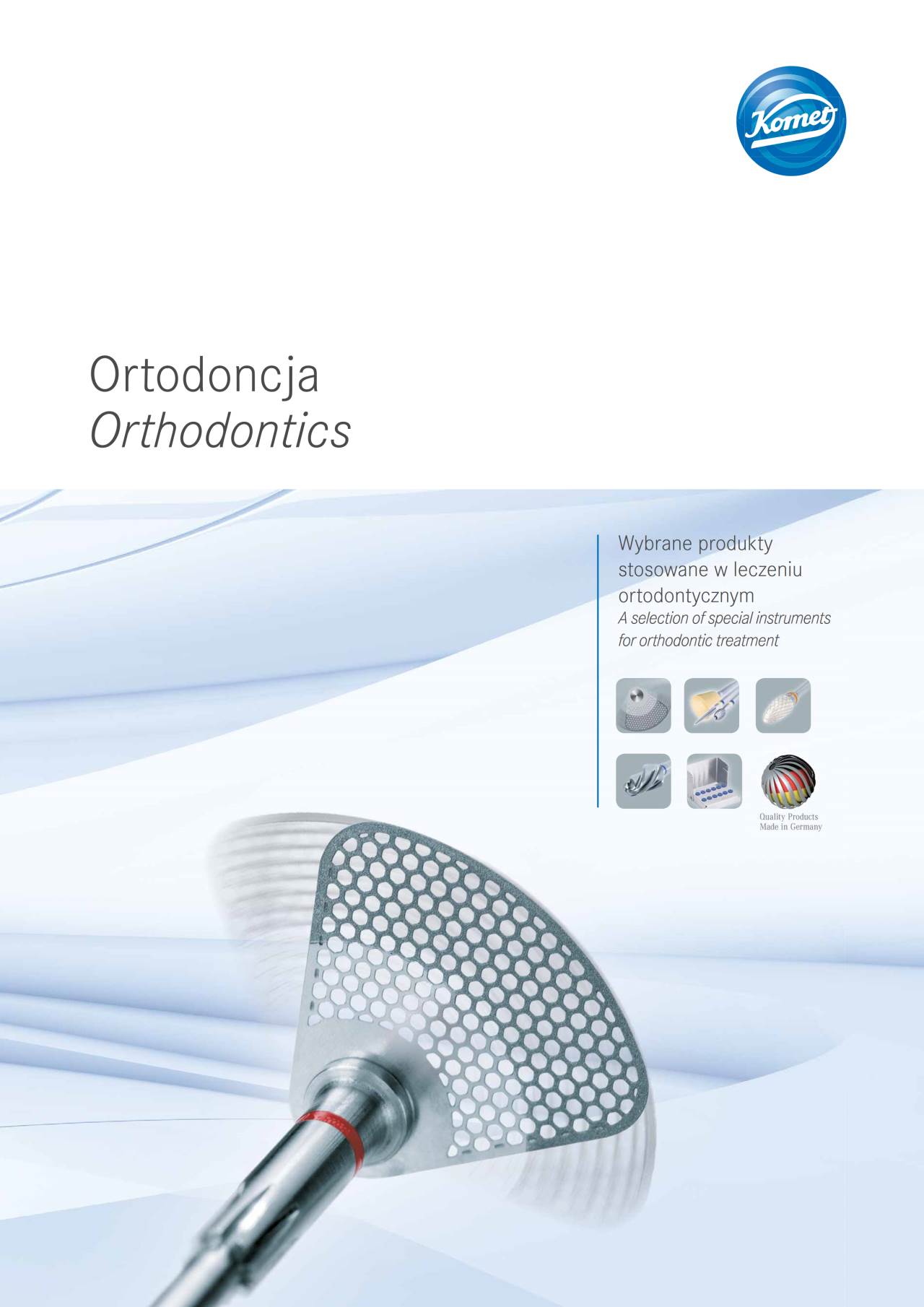 Broszura Ortodoncja › Komet Dental