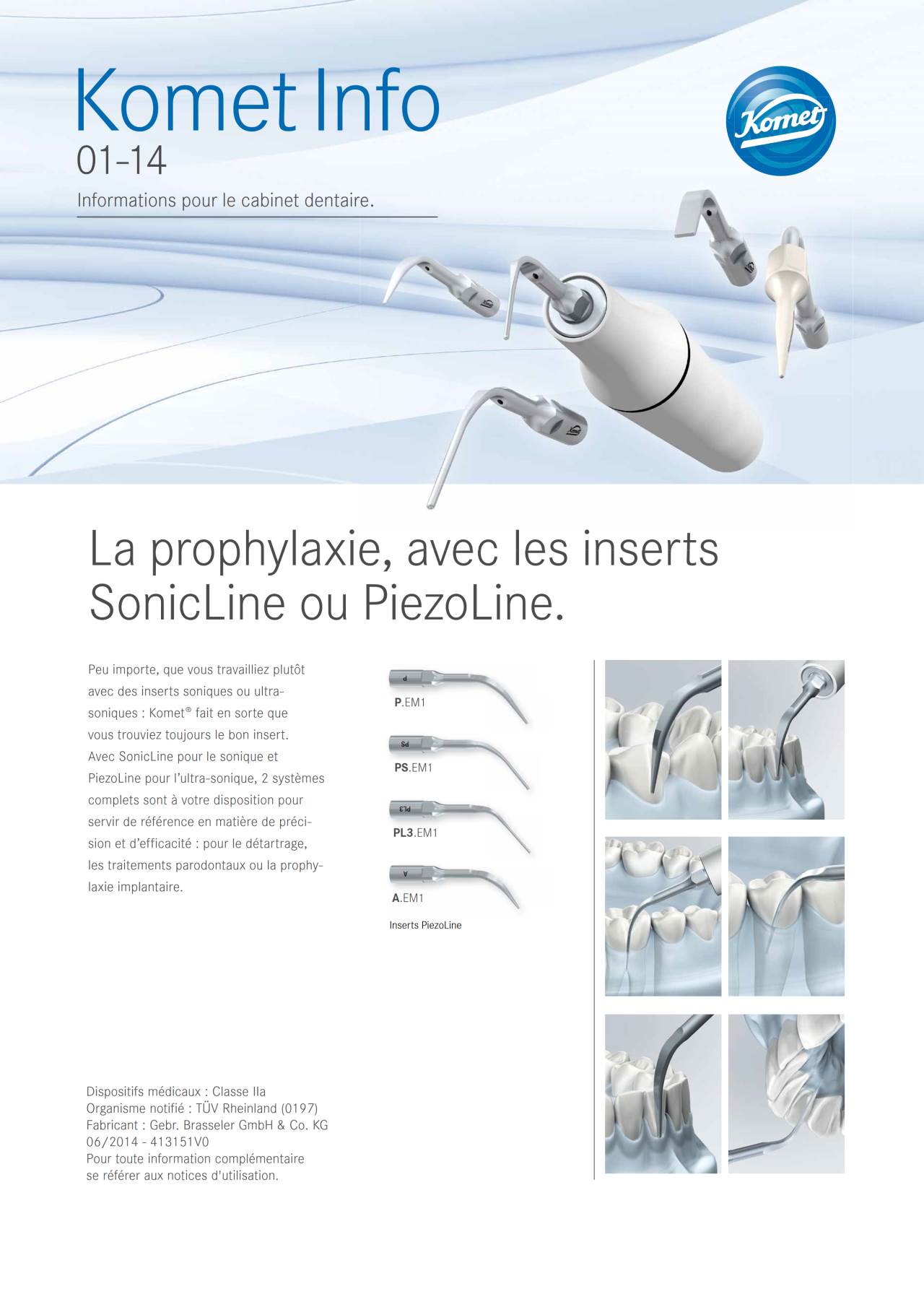 Komet Info 2014/01 › Komet Dental