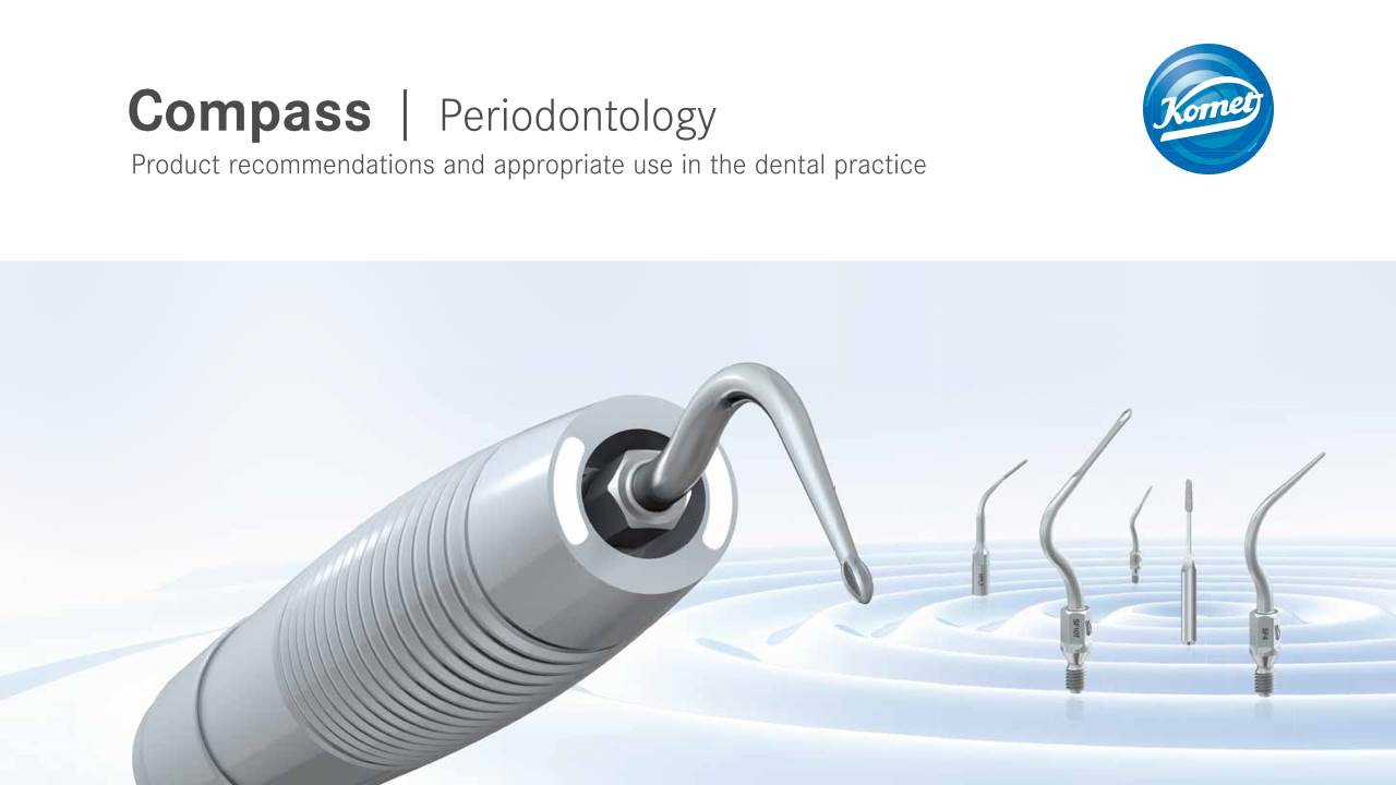 Compass Periodontology › Komet Dental