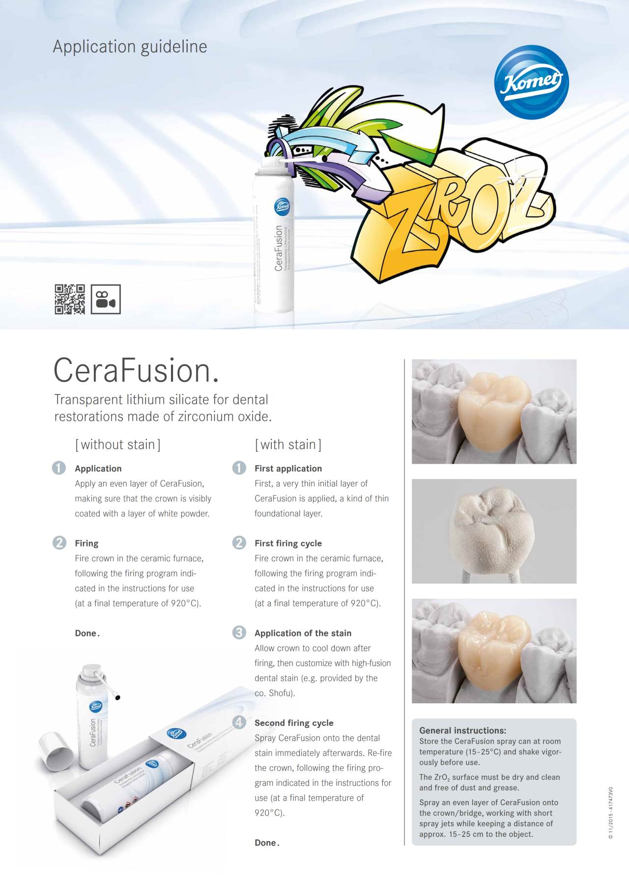 Application guideline CeraFusion › Komet Dental