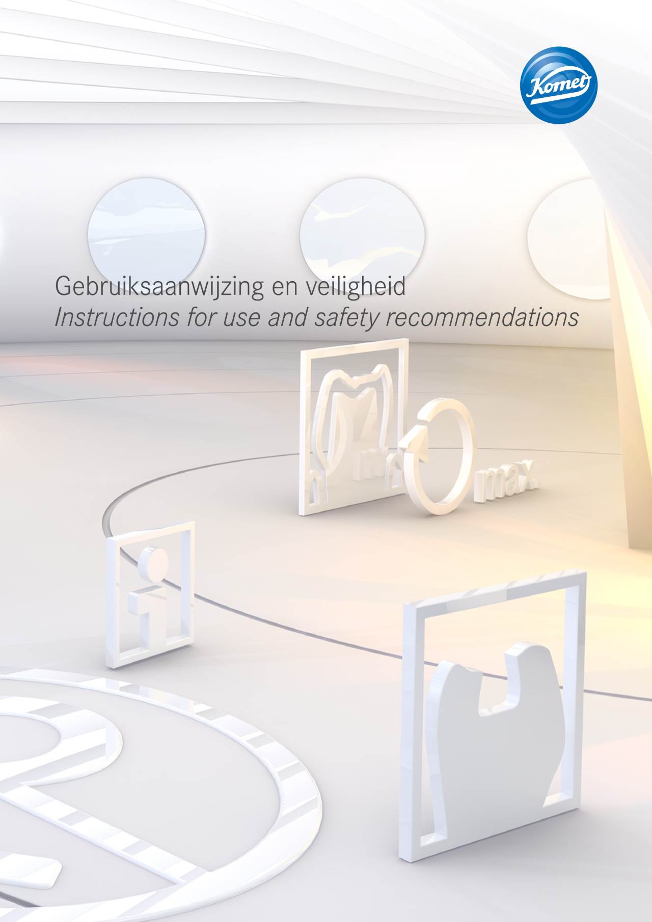 IFU Gebruiksaanwijzing en veiligheid › Komet Dental